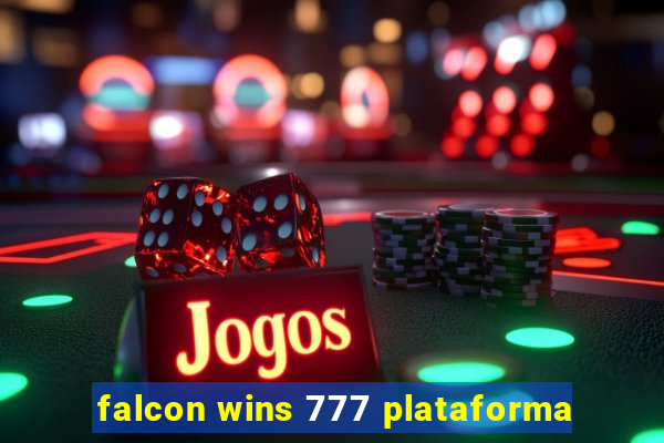 falcon wins 777 plataforma